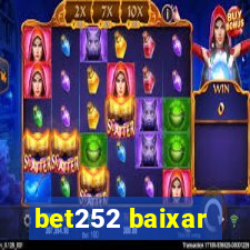 bet252 baixar